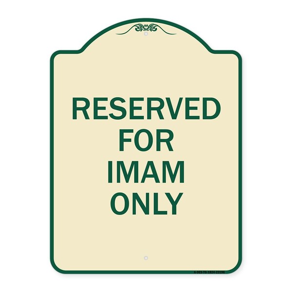 Signmission Reserved for Imam Only Heavy-Gauge Aluminum Architectural Sign, 24" x 18", TG-1824-23196 A-DES-TG-1824-23196 - main